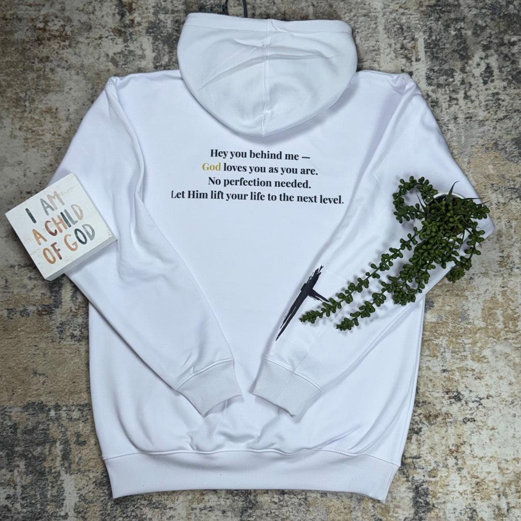 Hoodie God love you as you are